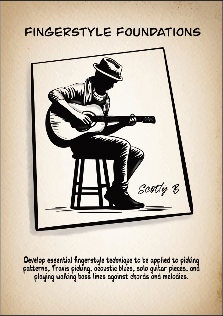 Fingerstyle Foundations - learn to play fingerstyle guitar with Scotty B